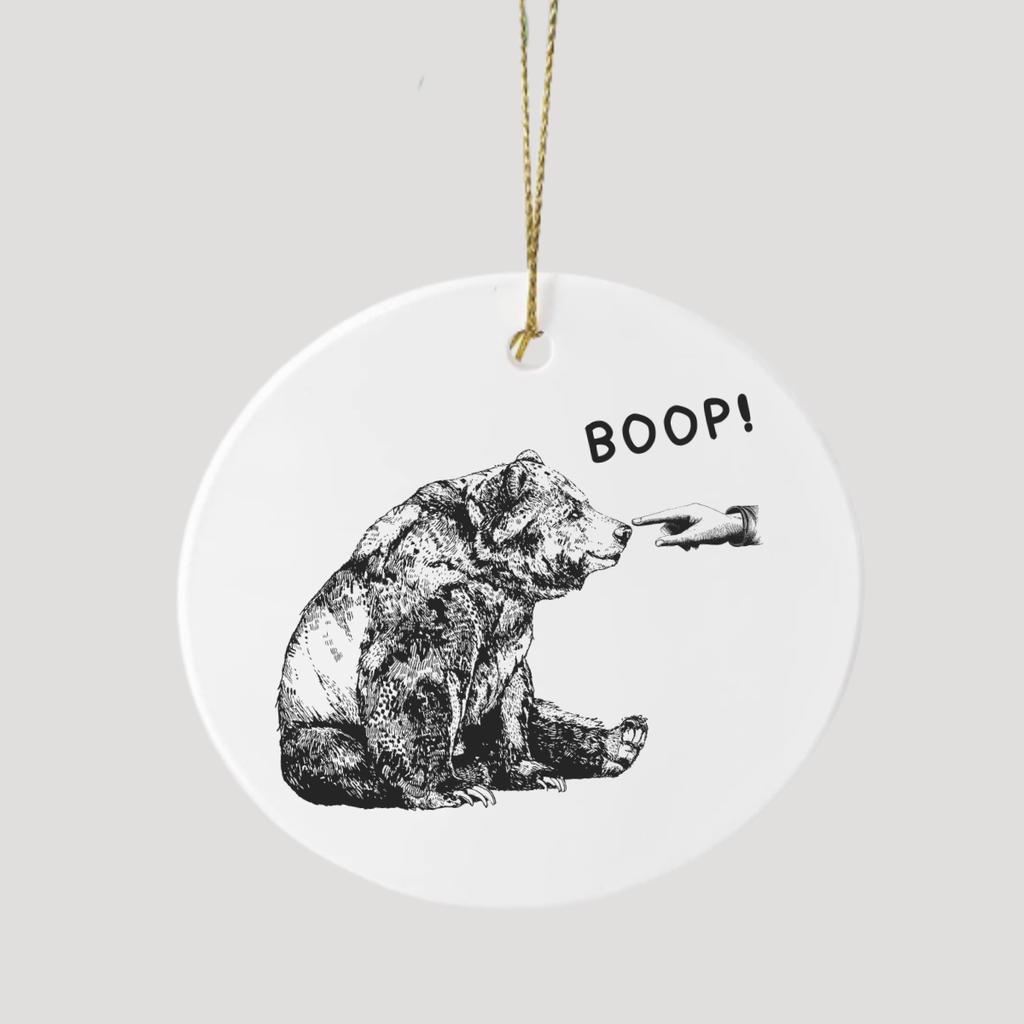 Sarcastic Gift Ceramic Ornament | Bear Boop