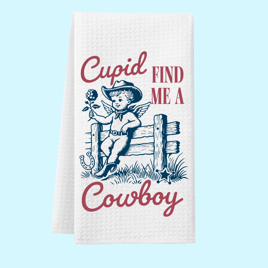 Cupid Find me a Cowboy Tea Towel