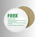 Ceramic Coaster Glossy 4x4 - Irish F Word Definition