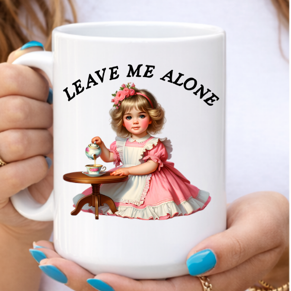Leave Me Alone, Cute 15 OZ Ceramic Coffee Mug by Handsome Sam