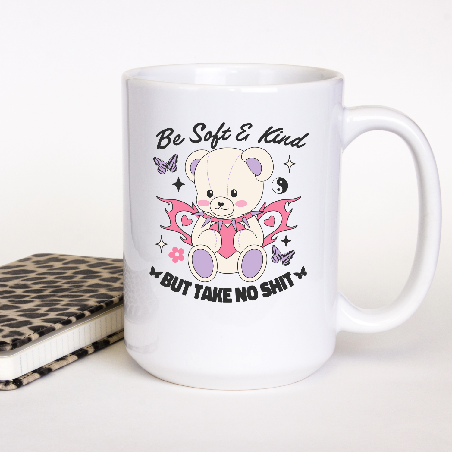 Be Soft & Kind But.. Ceramic Coffee Mug