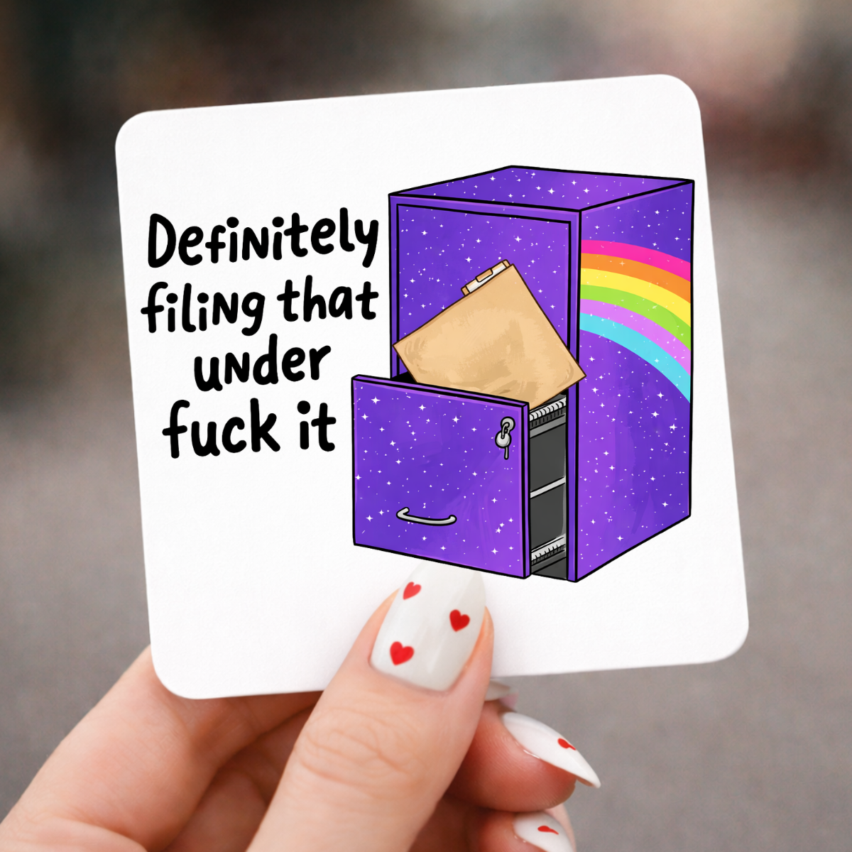 Filing that under F*ck It - 3x3 Magnet