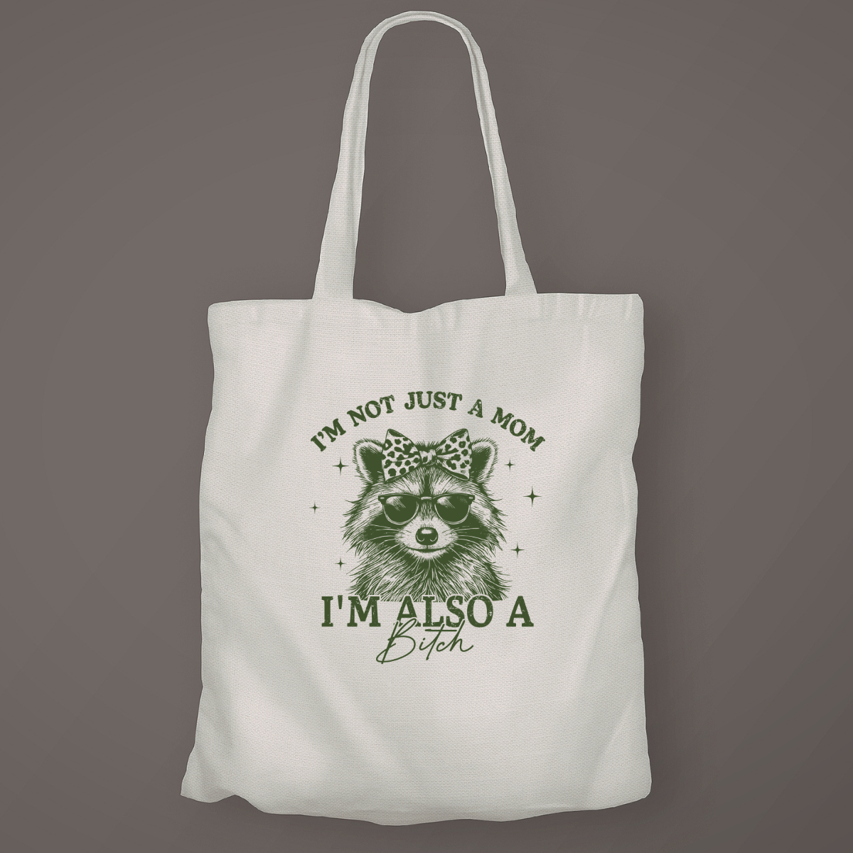 I'm Not Just a Mom, Canvas Tote Bag by Handsome Sam