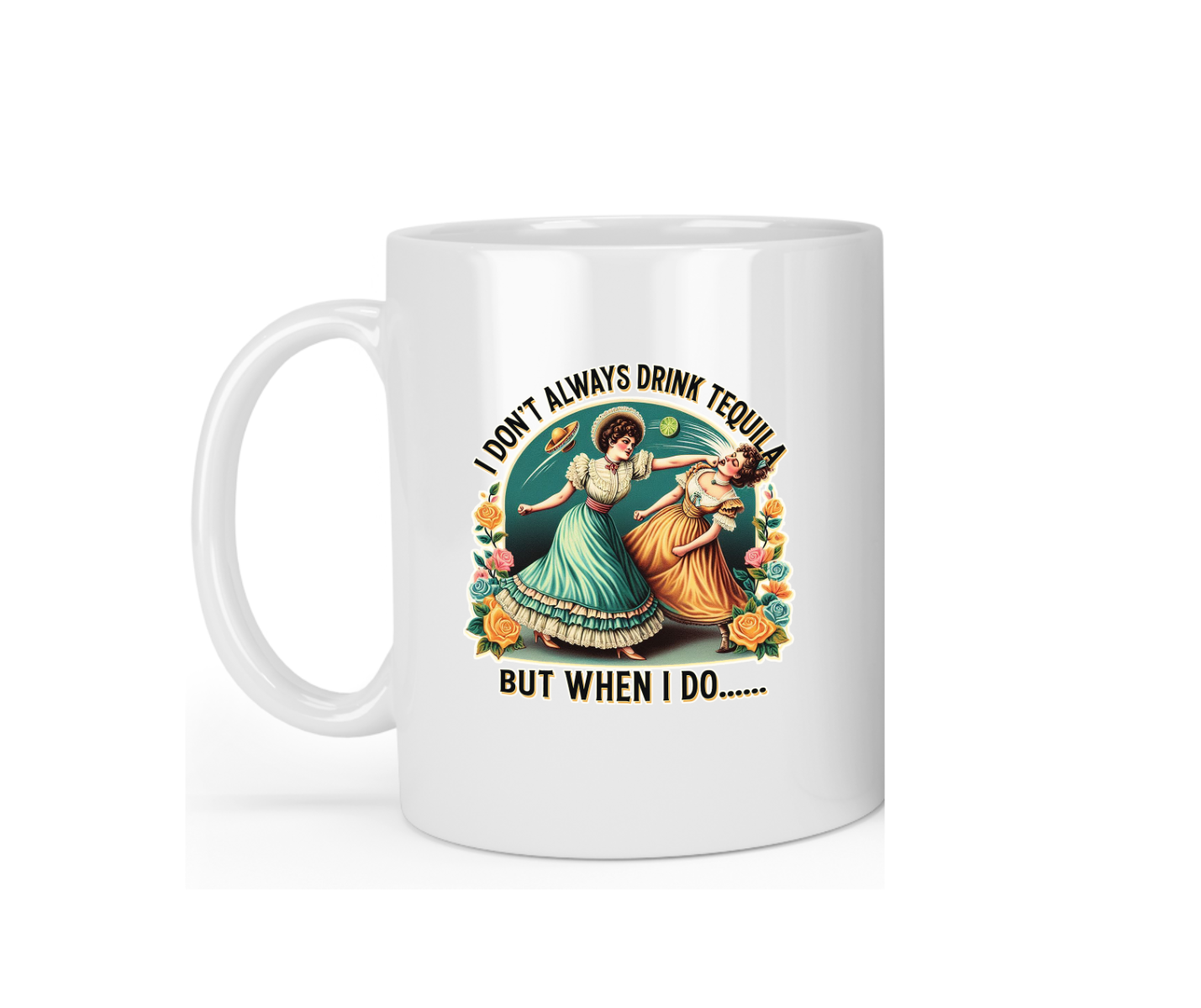 Funny Drink Tequila  Coffee Mug - Dishwasher Safe