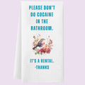 Funny Hand or Dish Towel  16 x 24 - Design will not fade