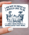 Funny Vintage Ladies, Not as Mean, Magnet, 3x3 Metal