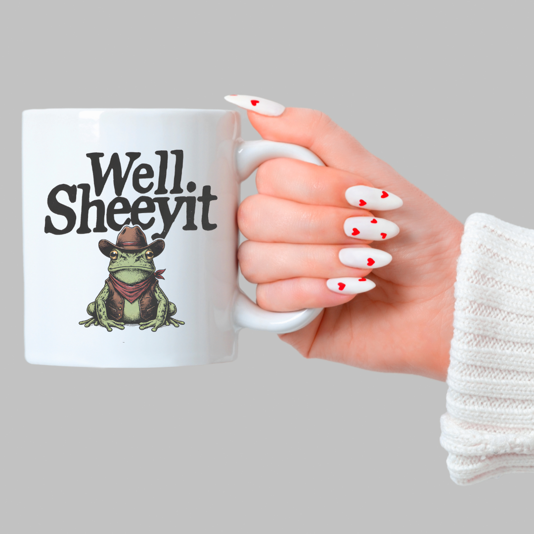 Well Sheeyit Frog... 15 OZ Ceramic Coffee Mug