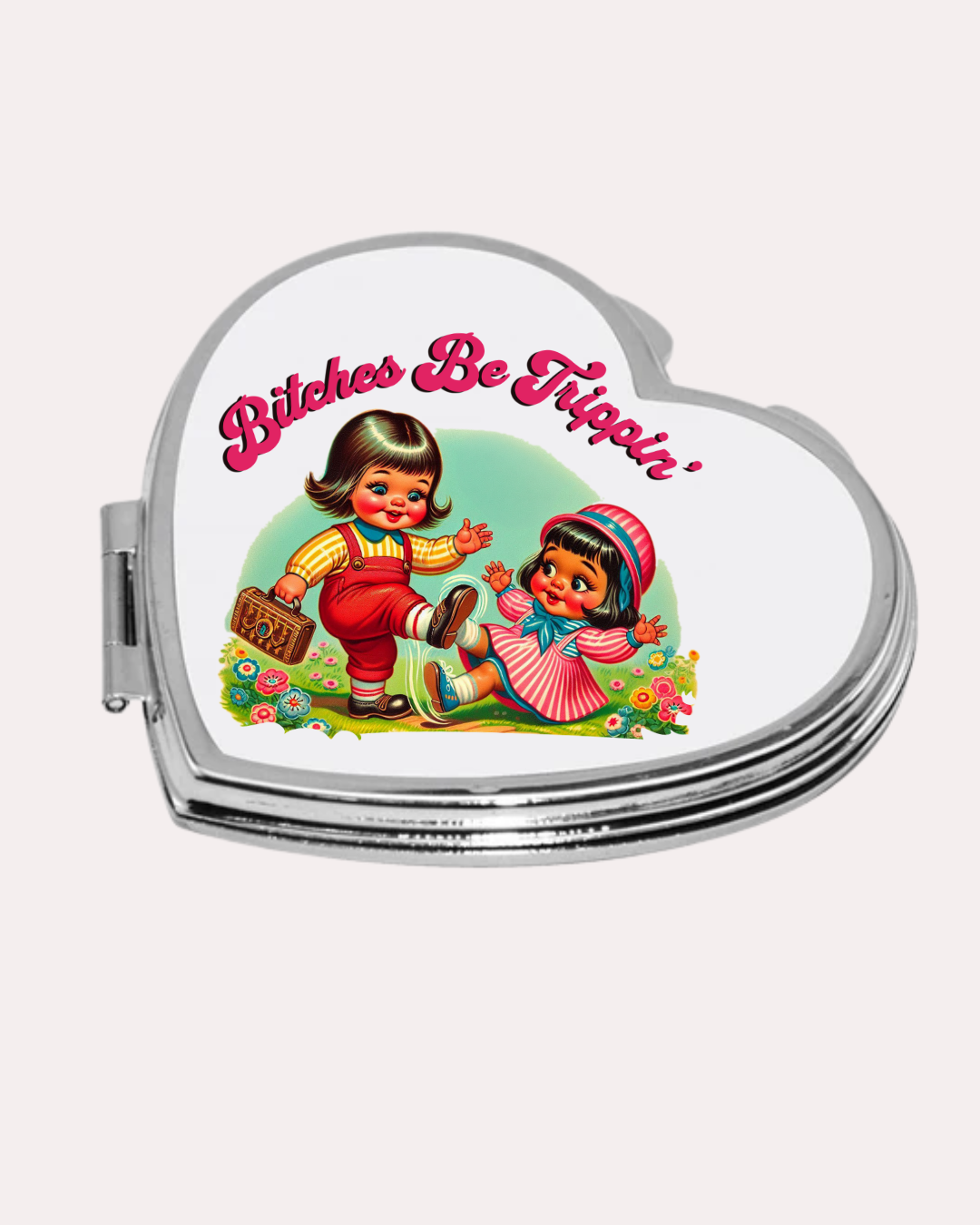 Vintages Kids, B*tches Trippin, Double Sided Purse Cosmetic Mirror