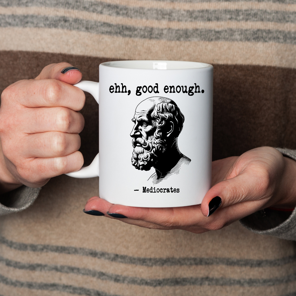 Funny Greek Oath, "ehh good enough" Coffee Mug