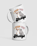 "I Stop for Strays" Ceramic Coffee Mug