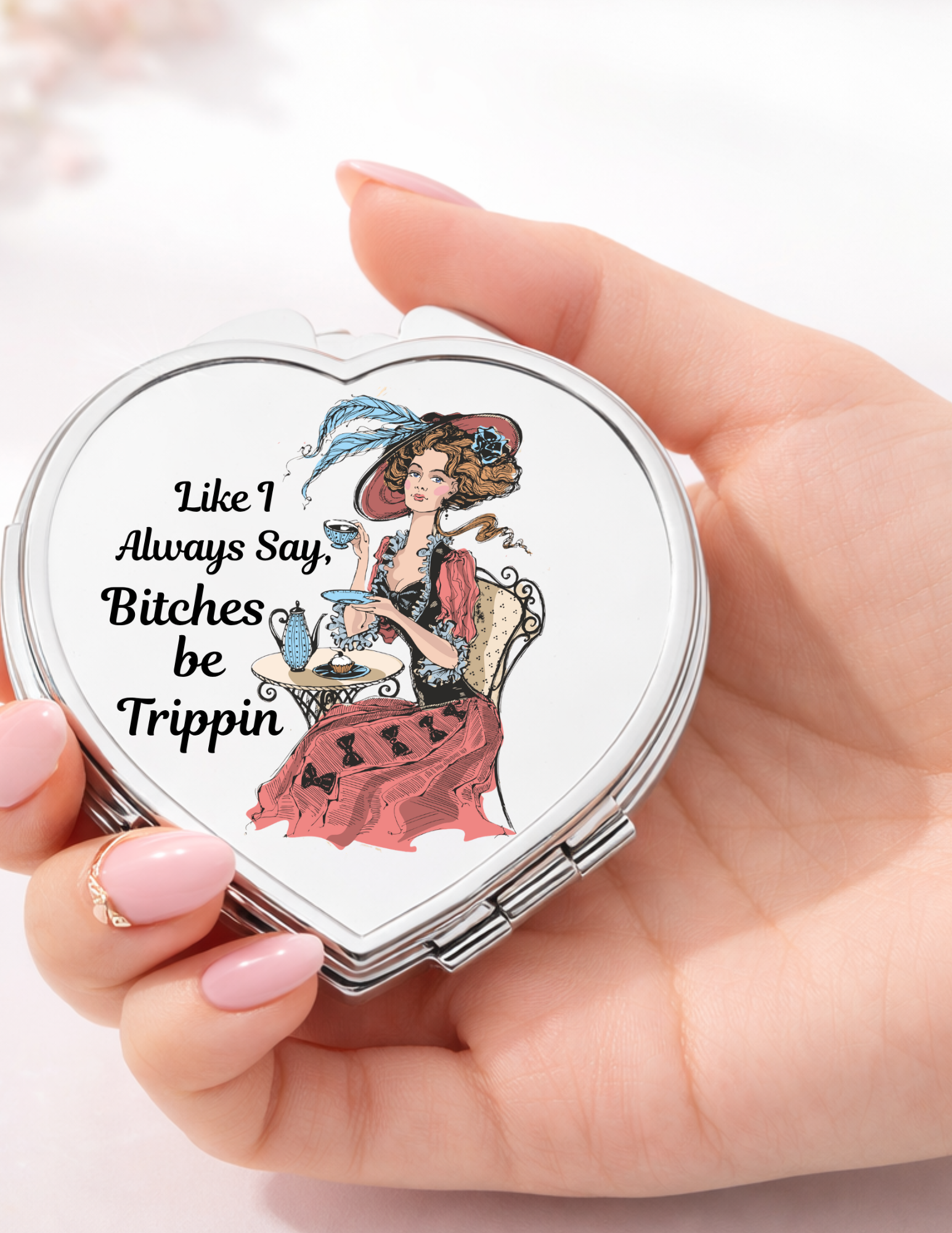 Like I Always Say, Double sided Purse Cosmetic Mirror