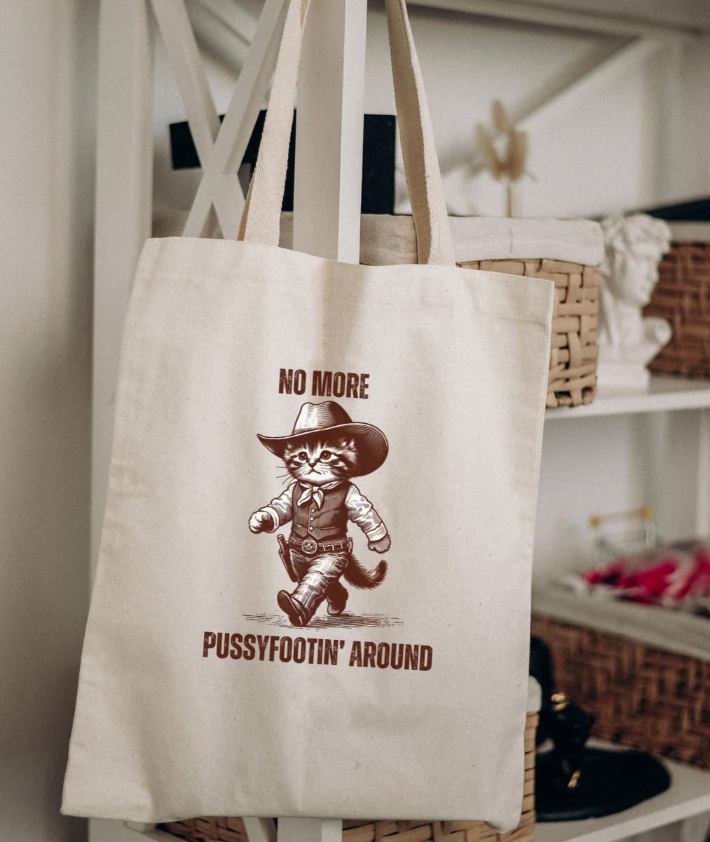 No More Pusssyfooting Around Cat, Canvas Tote Bag by Handsome Sam