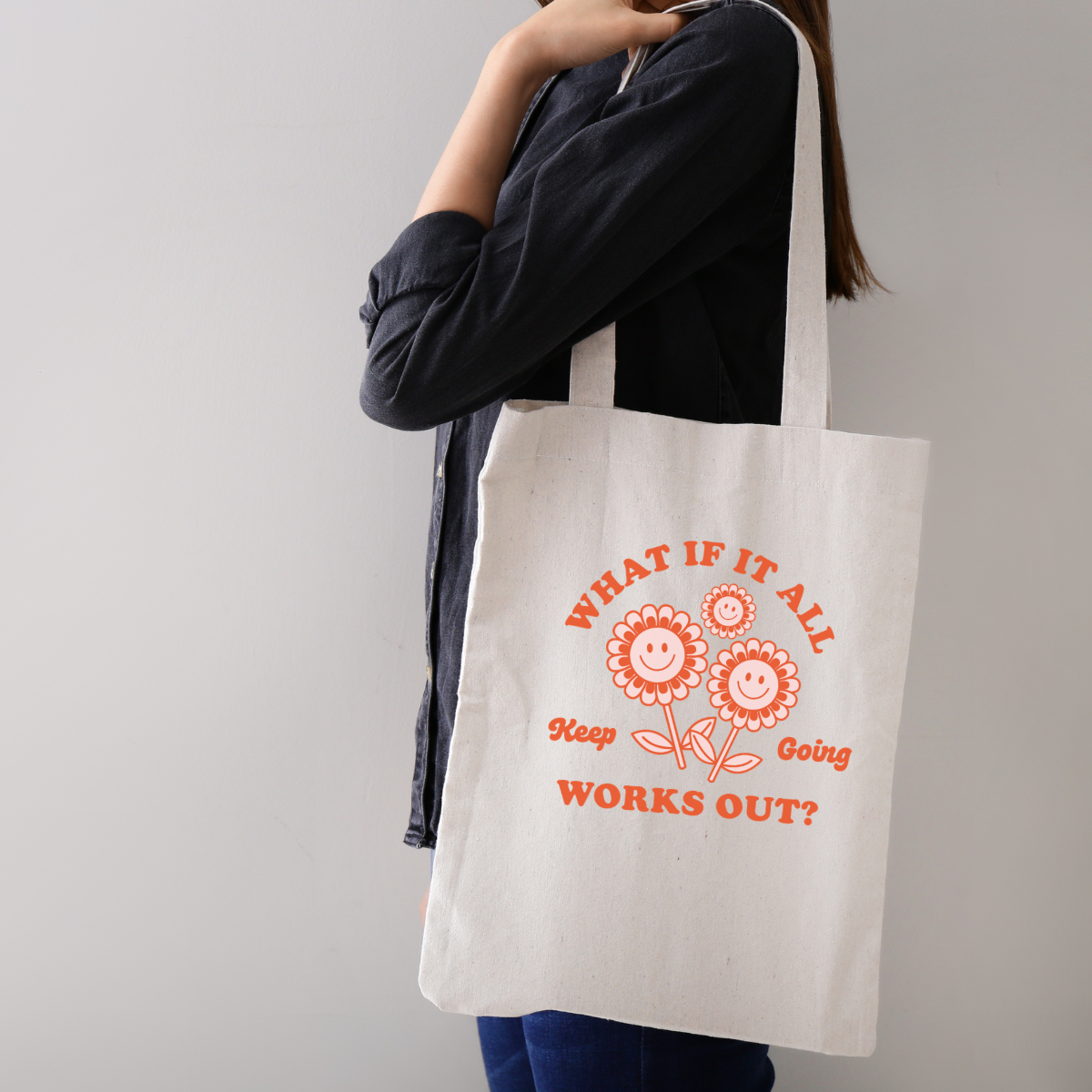 What if it All Works Out, Happy Canvas Tote Bag by Handsome Sam